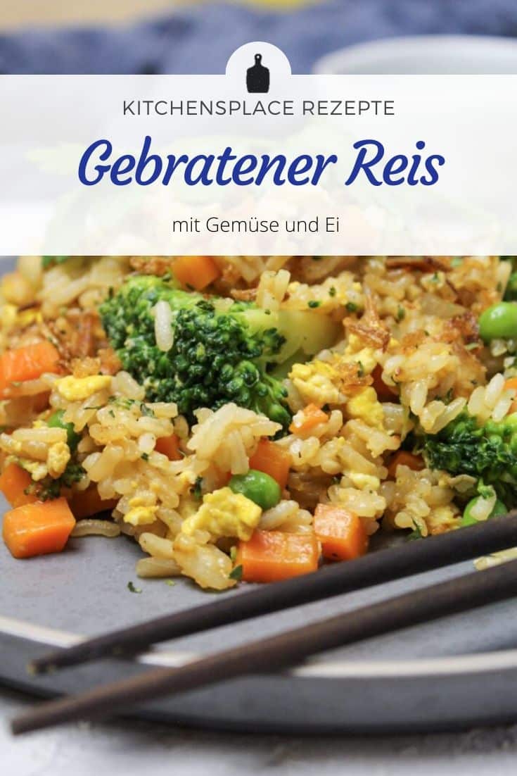 Schnell Und Einfach: Gebratener Reis Mit Gemüse Und Ei | Kitchensplace